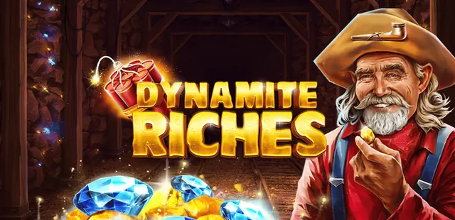 Dynamite Riches